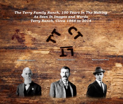 The Terry Family Ranch, 150 Years in the Making book cover