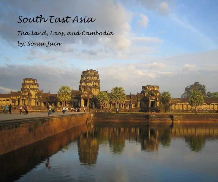 Ver South East Asia por by: Sonia Jain