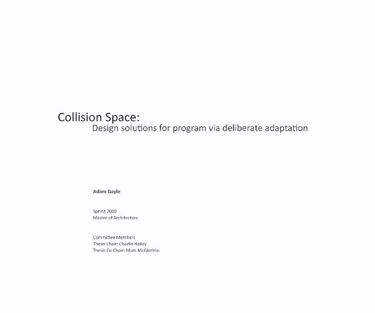 View Collision Space by Adam Gayle