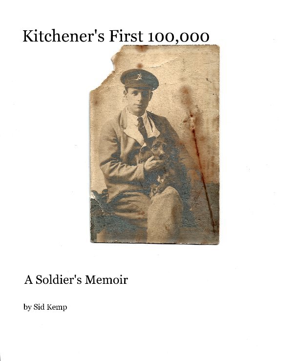 View Kitchener's First 100,000 by Sid Kemp