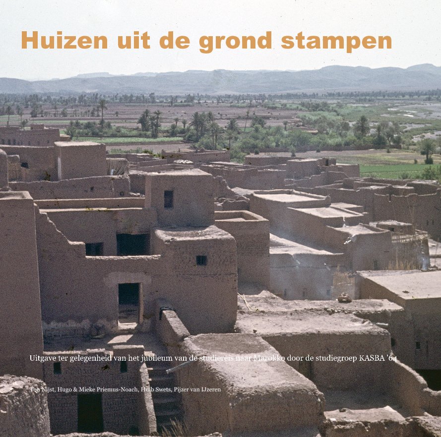 View Huizen uit de grond stampen by Nijst, Priemus, Swets, van IJzeren