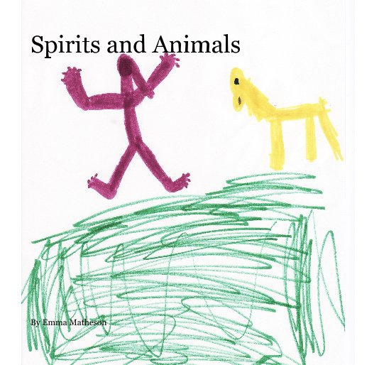 View Spirits and Animals by Emma Matheson