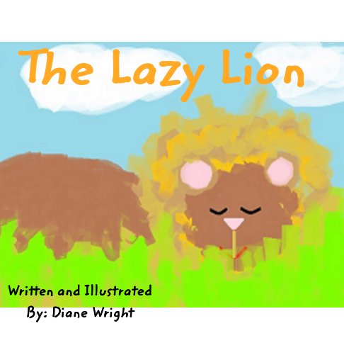 View The Lazy Lion by Diane Wright