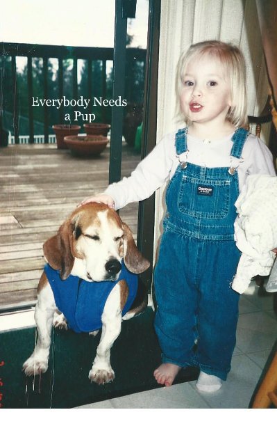 View Everybody Needs a Pup by Thena Smith