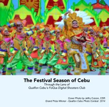 The Festival Season of Cebu
Through the Lens of
Qualfon Cebu's FoQus Digital Shooters Club book cover