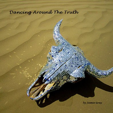Dancing Around The Truth book cover