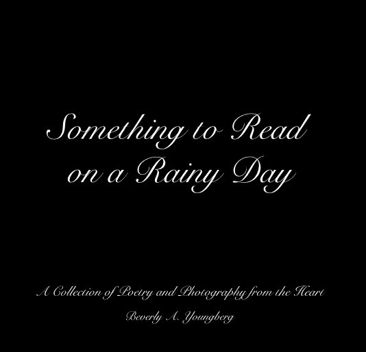 Ver Something to Read on a Rainy Day por Beverly A. Youngberg