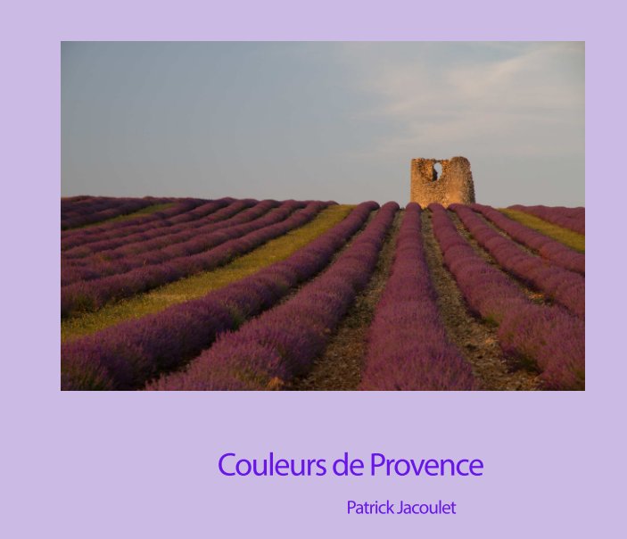 View Couleurs de Provence by Patrick JACOULET