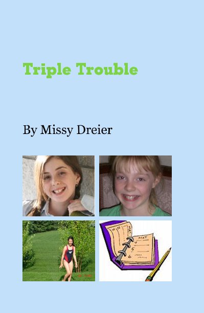 Ver Triple Trouble por Missy Dreier