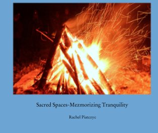 Sacred Spaces-Mezmorizing Tranquility book cover