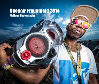 Openair Frauenfeld 2014 Mallaun Photography book cover