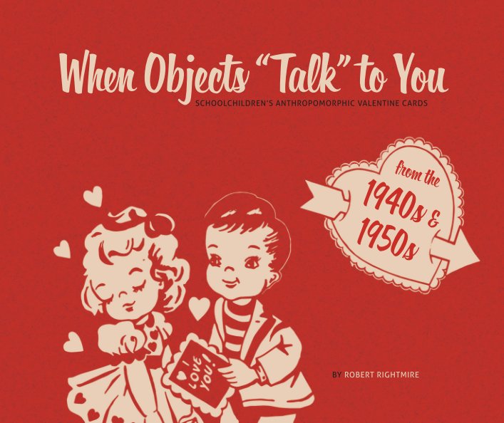 Ver When Objects Talk To You por Robert Rightmire