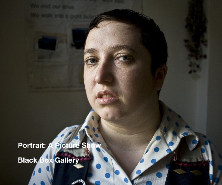 Portrait: A Picture Show nach Black Box Gallery anzeigen