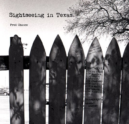 View Sightseeing in Texas by Fred Chance