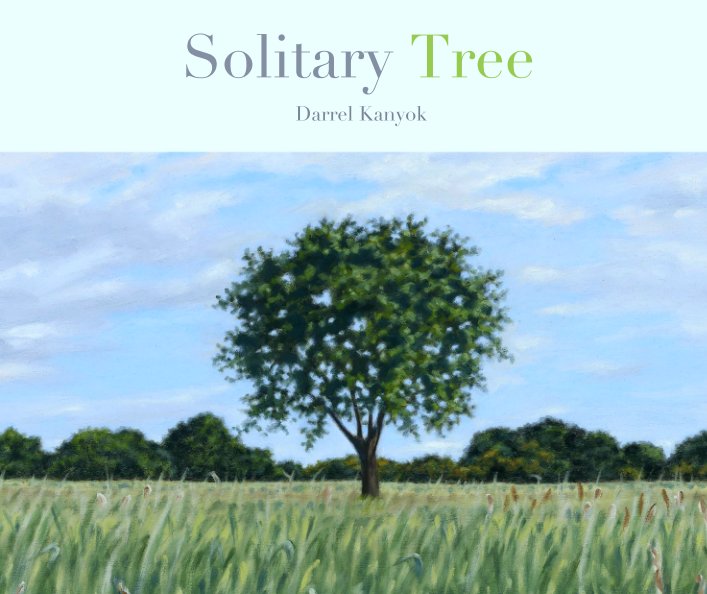 View Solitary Tree by Darrel Kanyok