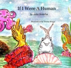 If I Were A Human by John Avender book cover