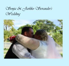 Sonja & Jarkko Sevander's Wedding book cover