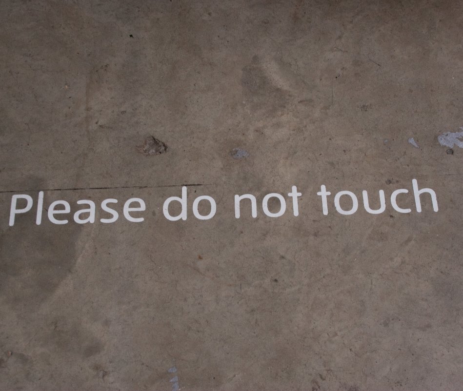 View Please Do Not Touch by Heather E. Dent