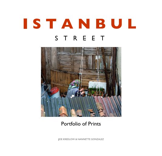 View Istanbul Street by Joe Kredlow & Nannette Gonzalez