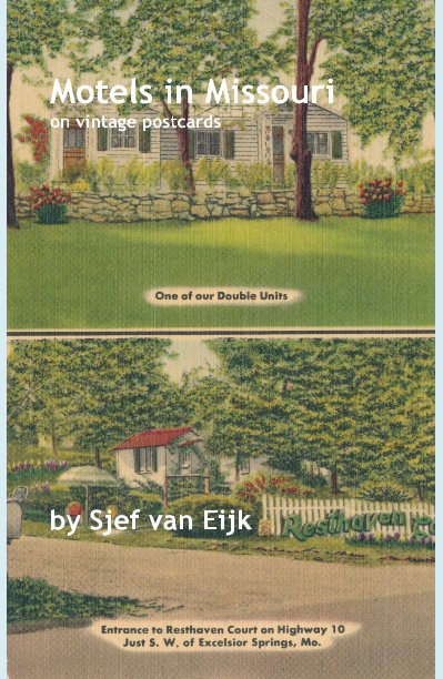 View Motels in Missouri on vintage postcards by Sjef van Eijk