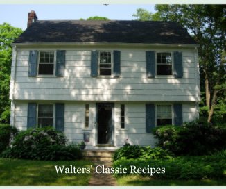 Walters Classic Recipes book cover
