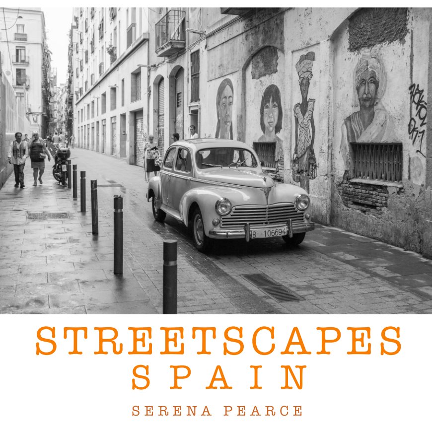 STREETSCAPES : SPAIN nach SERENA PEARCE / CODE LIME PHOTOGRAPHY anzeigen