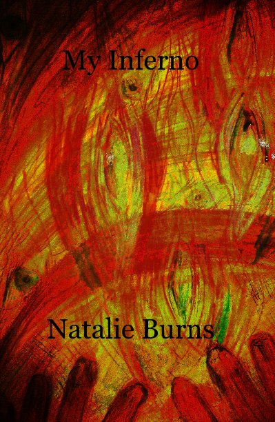 View My Inferno by Natalie Burns