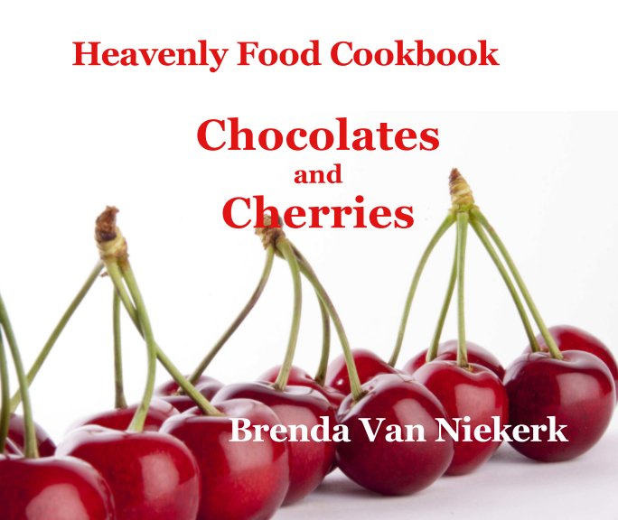 View Heavenly Food Cookbook by Brenda Van Niekerk