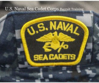 U.S. Naval Sea Cadet Corps Recruit Training book cover