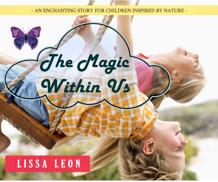 View The Magic Within Us by Lissa Hadassah Leon
