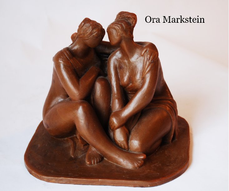 Ora Markstein nach Ora Markstien, with essay by Sara Knelman anzeigen
