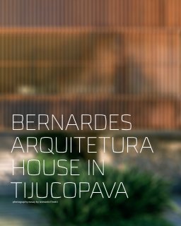 bernardes arquitetura - house in tijucopava book cover