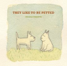 They Like to Be Petted (sc) book cover