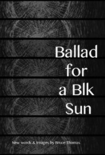 Ballad of a Blk Sun book cover