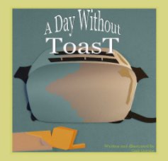 A Day Without Toast book cover