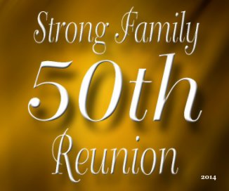 2014 Strong Family 50th Reunion book cover