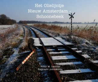 Het Olielijntje Nieuw Amsterdam - Schoonebeek book cover