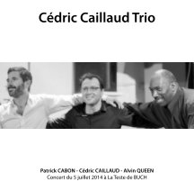 Cédric Caillaud Trio book cover