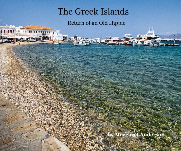 View The Greek Islands by Margaret Anderson