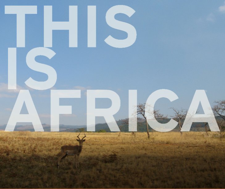 This is my African Adventure, Part 1 nach Erick anzeigen
