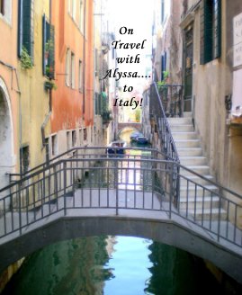 On Travel with Alyssa.... to Italy! book cover