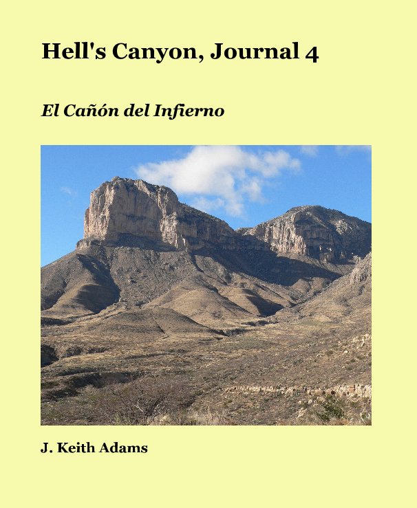 View Hell's Canyon, Journal 4 by J. Keith Adams