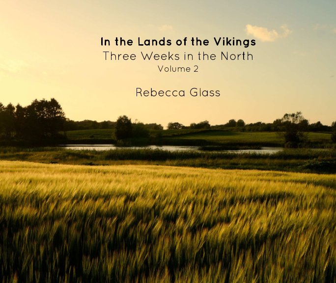 View In the Lands of the Vikings by Rebecca Glass