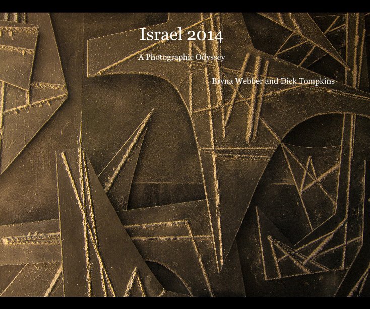 Ver Israel 2014 por Bryna Webber and Dick Tompkins