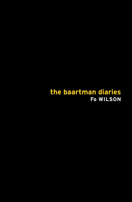 View the baartman diaries by fo wilson