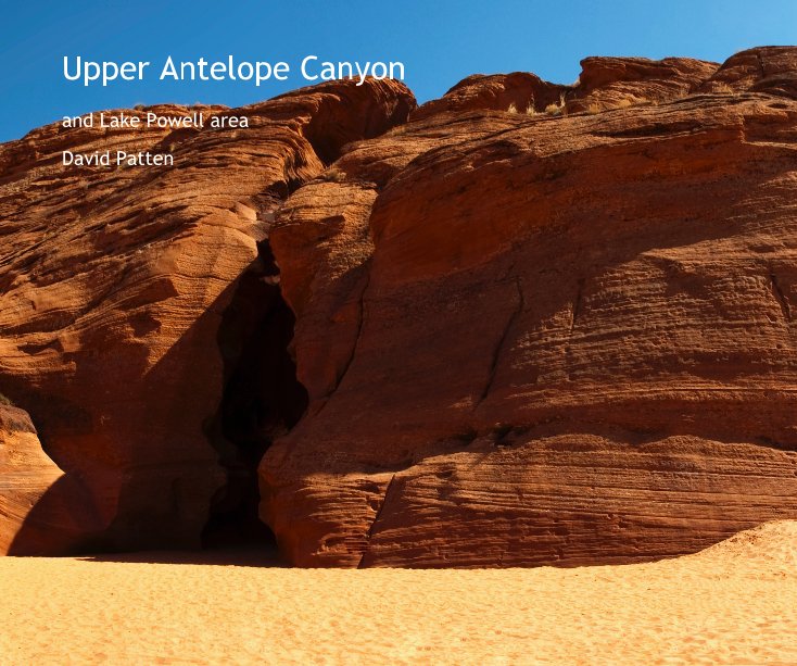 Ver Upper Antelope Canyon por David Patten