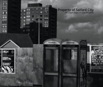 Property of Salford City The unseen images of Lower Broughton book cover