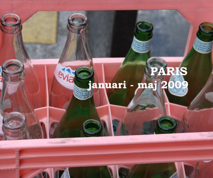Ver PARIS januari - maj 2009 por Isabelle Purits