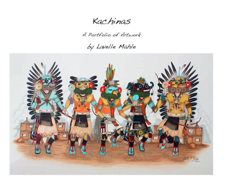 View Kachinas by Lavelle Mahle