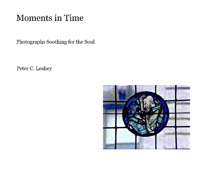 Ver Moments in Time por Peter C. Leahey